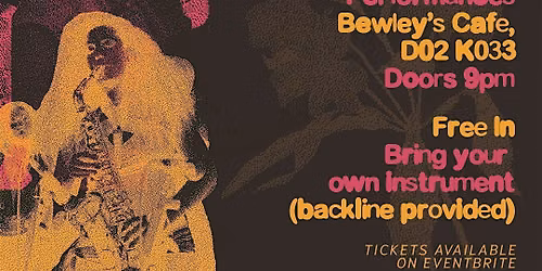Bewleys Presents : Soul Juice x Culture Night Late