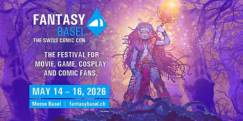 FANTASY BASEL - The Swiss Comic Con 2026