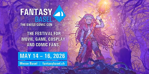 FANTASY BASEL - The Swiss Comic Con 2026