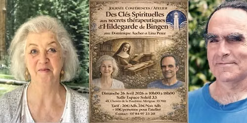 Des Cl\u00e9s Spirituelles Aux Secrets Th\u00e9rapeutiques D'Hildegarde De Bingen