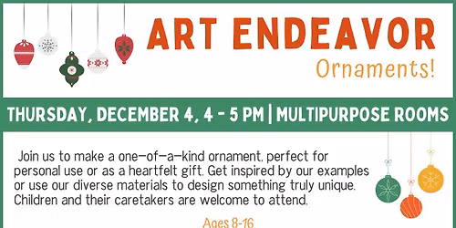 Art Endeavor - Ornaments!