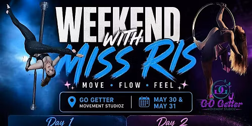 Weekend with Miss Riss (Aerial Arts and Dance Classes)