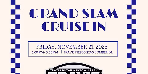 Grand Slam Cruise In Car Show at Travis Fields