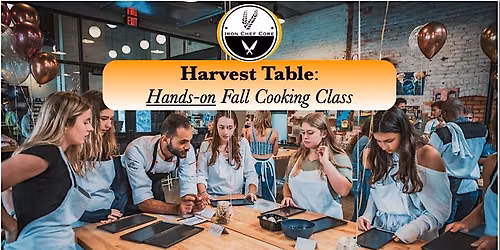 Harvest Table: Hands-on Fall Cooking Class