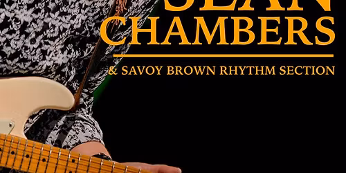 Sean Chambers & Savoy Brown Rhythm Section - Palladium Side Door
