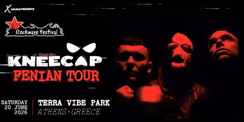 Kneecap \/ Rockwave Festival, \u0391\u03b8\u03ae\u03bd\u03b1 \/ \u039f\u03b4\u03b9\u03ba\u03ae \u03b5\u03ba\u03b4\u03c1\u03bf\u03bc\u03ae \u03b1\u03c0\u03cc \u0398\u03b5\u03c3\u03c3\u03b1\u03bb\u03bf\u03bd\u03af\u03ba\u03b7
