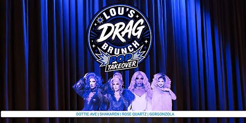 August Lou's Drag Brunch - POP TAKEOVER
