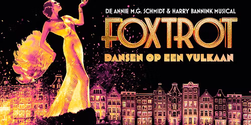 Foxtrot - De Annie M.G. Schmidt & Harry Bannink musical