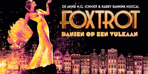 Foxtrot - De Annie M.G. Schmidt & Harry Bannink musical
