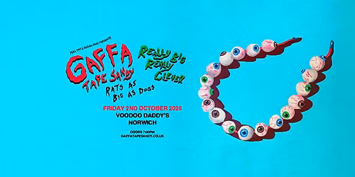 Gaffa Tape Sandy | Really Big Really Clever - NORWICH, Voodoo Daddy's