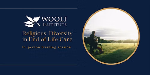 Religious Diversity in End of Life Care Training 2026
