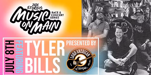 Sturgis Music on Main: Tyler Bills!