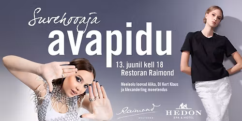 Hedoni suvehooaja avapidu