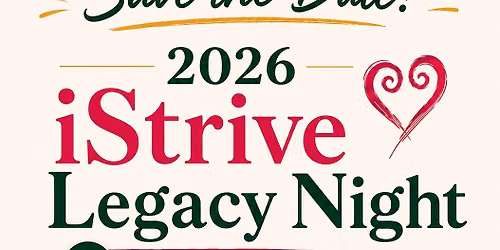 2026 iStrive Legacy Night: Make a Difference