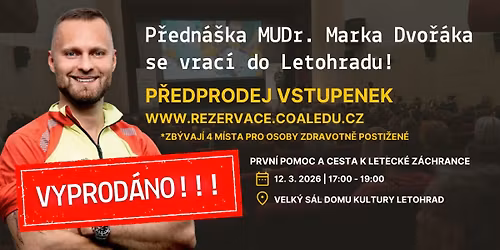 MUDr. Marek Dvo\u0159\u00e1k se vrac\u00ed! P\u0159edn\u00e1\u0161ka: Prvn\u00ed pomoc a cesta k leteck\u00e9 z\u00e1chrance
