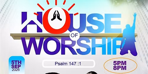 HOUSE OF WORSHIP