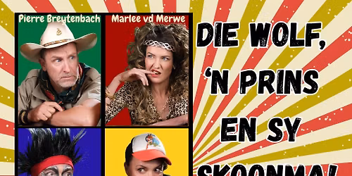 Die wolf, \u2018n prins en sy skoonma - die pantomime || AfriForum Teater