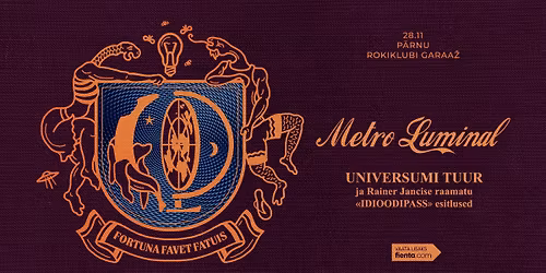 Metro Luminal - Universumi tuur - P\u00e4rnu