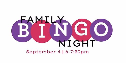 Family Bingo Night 9\/4\/26