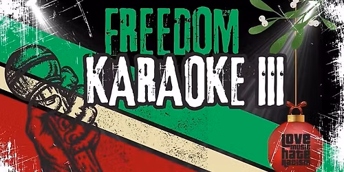 Freedom Karaoke III @The Rum Shack