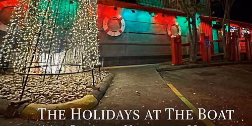 \ud83c\udf84\u2728 The Holidays at The Boat\u2728\ud83c\udf84