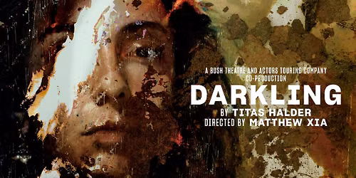Darkling at Birmingham Rep