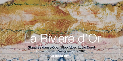 La Rivi\u00e8re d'Or avec Lucie N\u00e9rot - Stage du weekend