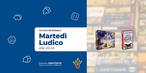 Marted\u00ec Ludico 06 Ottobre ore 20.45