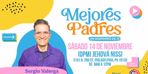 Seminario Mejores Padres (Philadelphia PA)