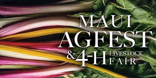 Maui AgFest & 4-H Livestock Fair