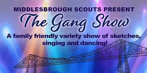 Middlesbrough Gang Show 2026