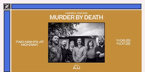 Resound Presents: Murder By Death Farewell Tour 2025 (Night 1) at Mohawk on 11\/6