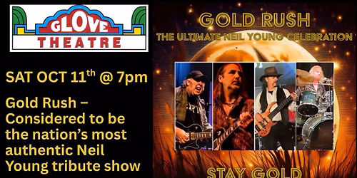 GOLD RUSH- THE ULTIMATE NEIL YOUNG CELEBRATION
