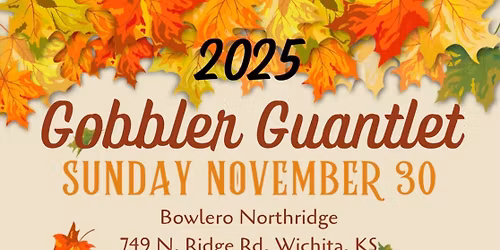 2025 Gobbler Gauntlet!