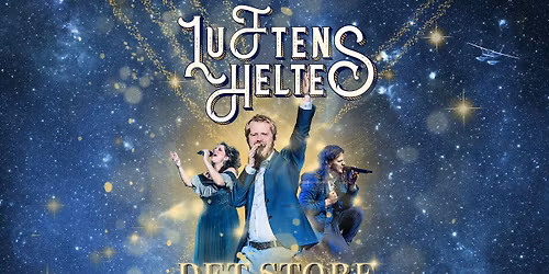 Luftens Helte - Det Store Juleshow 2026 \/\/ Skr\u00e5en, Royal Stage