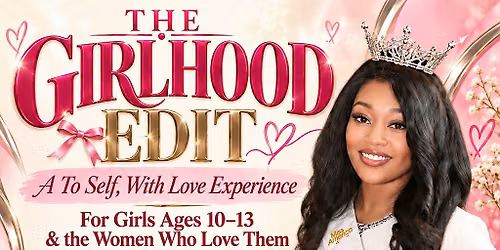 The Girlhood Edit