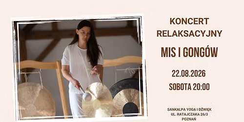 Koncert relaksacyjny mis i gong\u00f3w