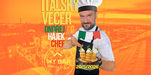 Italsk\u00fd ve\u010der: Ond\u0159ej h\u00e1jek Chef
