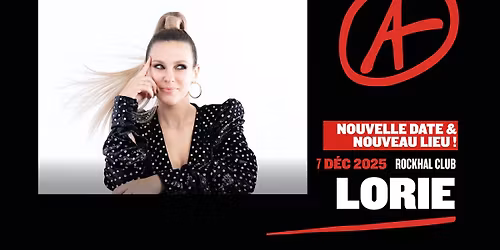 Lorie | Luxembourg (NOUVELLE DATE + LIEU)