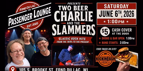 Two Beer Charlie and The Slammers