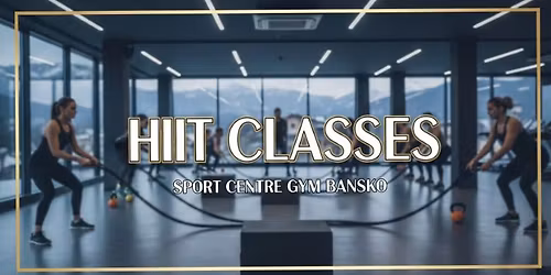 Intro to HIIT & Functional Training – Bansko / Въведение в HIIT и функционални тренировки – Банско