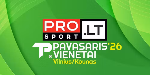 PROSPORT_LT vienet\u0173 turnyras PAVASARIS'26