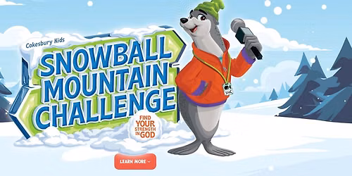 Snowball Mountain Challenge - Vacation Bible School!