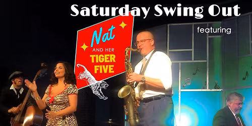 Come Enjoy the AMAZING VOCALS of Nat (& Her Tiger Five) THIS SATURDAY NIGHT, MAY 9th, at PBDA!