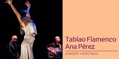 Concert- spectacle : Tablao Flamenco - Ana P\u00e9rez