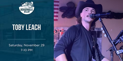 Toby Leach @ Boardwalk Grill