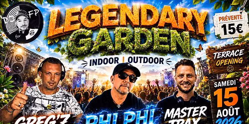 the LEGENDARY garden EXPERIENCE by NIGHTLIFE NOISE 