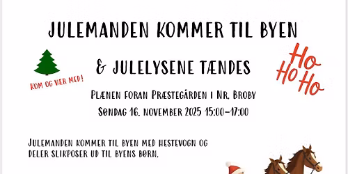 JULEMANDEN KOMMER TIL BYEN  d. 16 NOV 25 