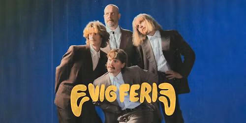 Evig Ferie | Debaser Nova, Stockholm 