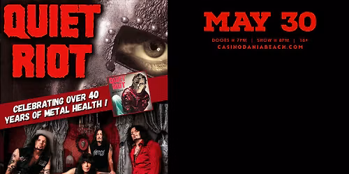 Quiet Riot - Celebrating Over 40 Years Of Metal Health   